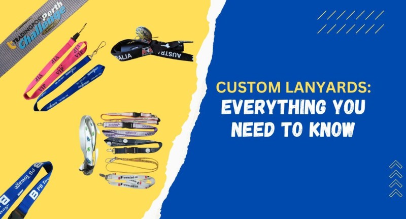 Custom Lanyards: Everything You Need to Know